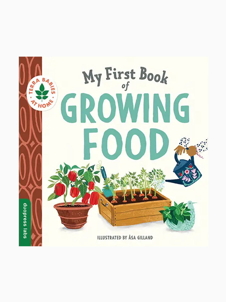 My First Book of Growing Food Baby-Kids : Nursery : Books : Toys : Learning Sourcebooks 